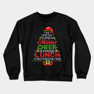 Funny Lunch Lady Christmas Cheer Christmas Crewneck Sweatshirt